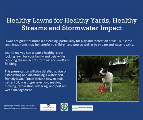 Flyer for event titled: Healthy Lawns for Healthy Tards, Healthy Streams and Stormwater Impact.