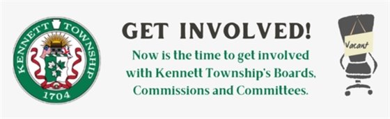 Now is the time to get involved with Kennett Township's Boards, Committees and Commissions